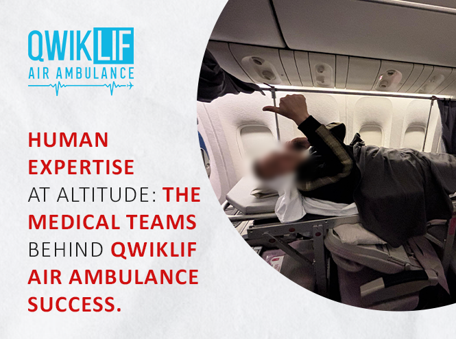 Human Expertise at Altitude: The Medical Teams Behind Qwiklif Air Ambulance Success