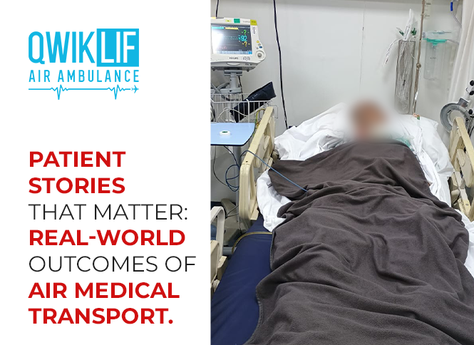 Patient Stories That Matter Real-World Outcomes of Air Medical Transport