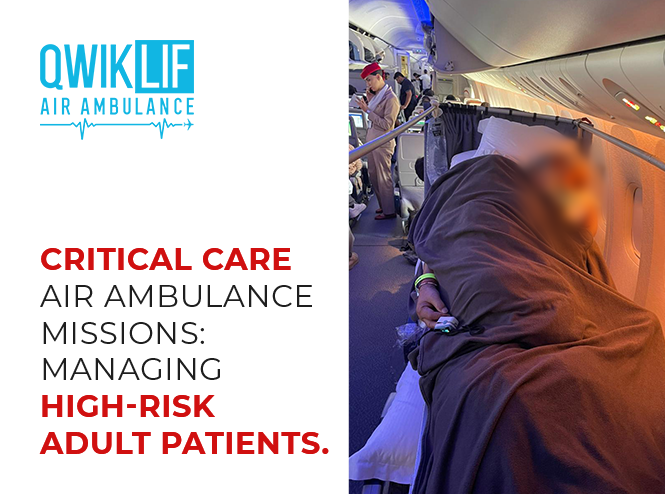 Critical Care Air Ambulance Missions: Managing High-Risk Adult Patients