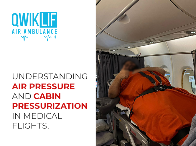 Understanding Air Pressure and Cabin Pressurization in Medical Flights