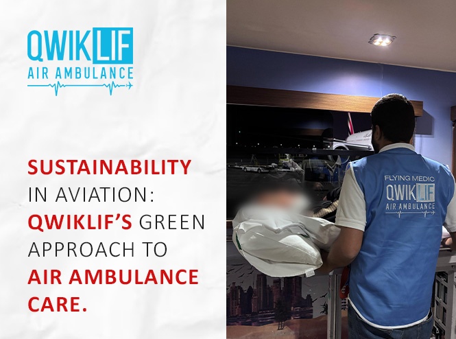 Sustainability in Aviation: Qwiklif’s Green Approach to Air Ambulance Care