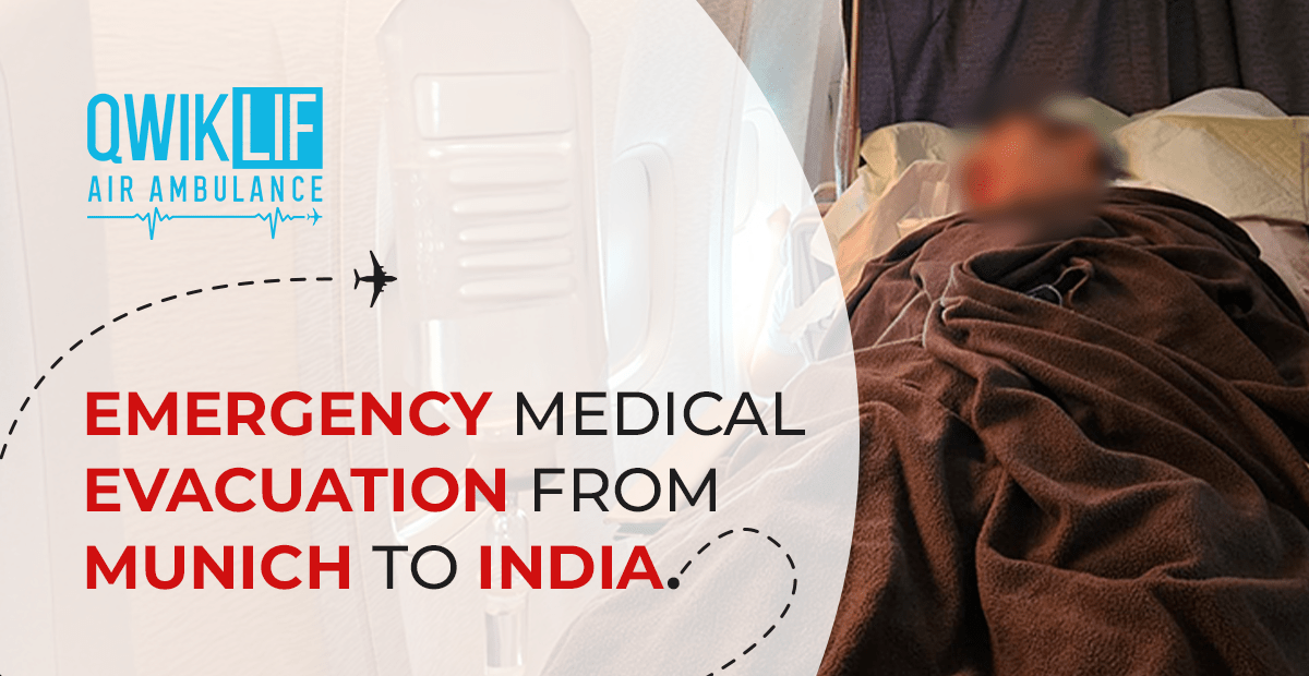 Case Study: Emergency Medical Evacuation from Munich to India with Qwiklif Air Ambulance